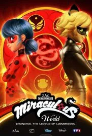 پوستر Miraculous World: Shanghai – The Legend of Ladydragon
میراکلس لیدی باگ در شانگهای: افسانه بانوی اژدها