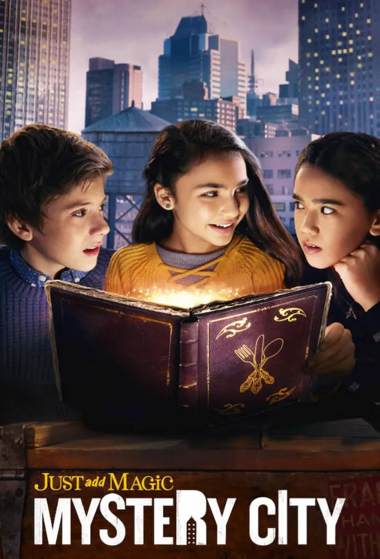 پوستر Just Add Magic: Mystery City
جادو رو اضافه کن: شهر اسرارآمیز