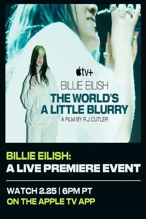 پوستر Billie Eilish: The World's a Little Blurry
بیلی آیلیش: جهان کمی تار است