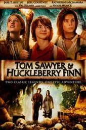 پوستر Tom Sawyer & Huckleberry Finn
تام سایر و هاکلبری فین