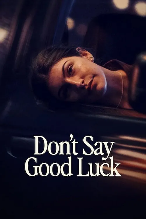 پوستر Don't Say Good Luck