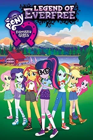 پوستر My Little Pony: Equestria Girls - Legend of Everfree
پونی کوچولوی من: دختران اکواستریا - افسانه اورفری